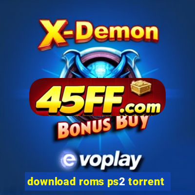 download roms ps2 torrent